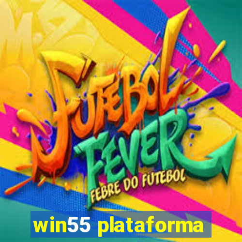 win55 plataforma